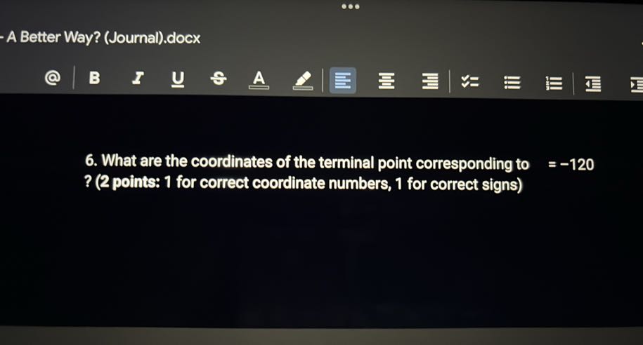 A Better Way? (Journal).docx 6. What are the coordinates of the ...