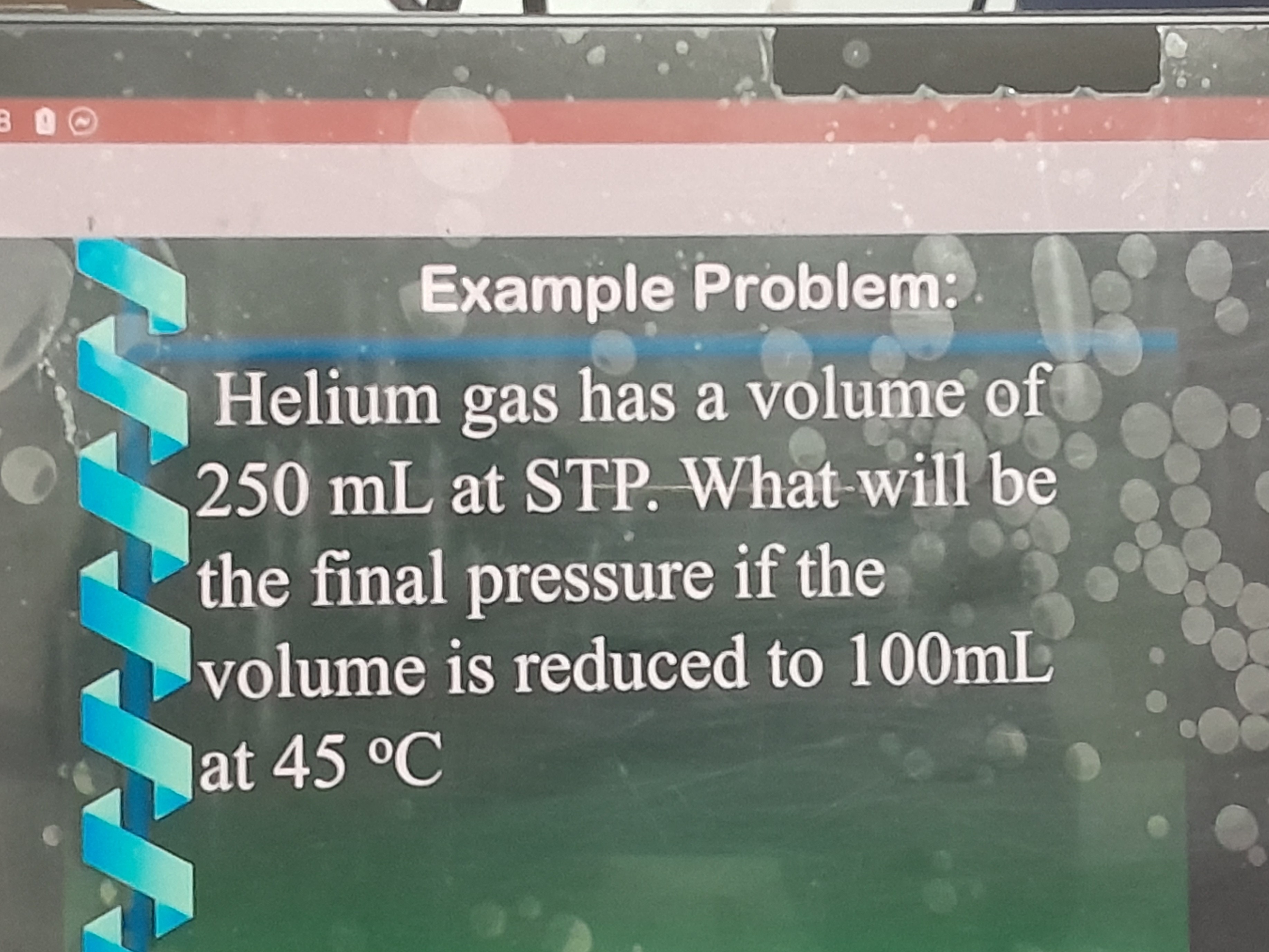 Example Problem: Helium gas has a volume of 250 mL at STP. What will be ...