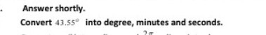 Answer shortly.
Convert 43.55^∘ into degree, minutes and seconds.