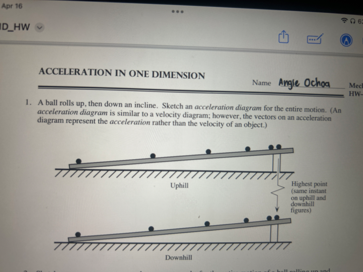 Apr 16 IDHW ACCELERATION IN ONE DIMENSION Name Angle Ochoa Mec 1. A ...