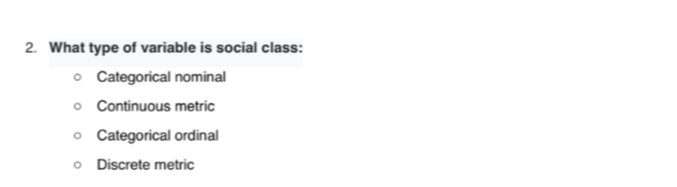 2. What type of variable is social class: - Categorical nominal ...