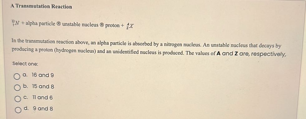 A Transmutation Reaction 7^12 N+ alpha particle ® unstable nucleus ...