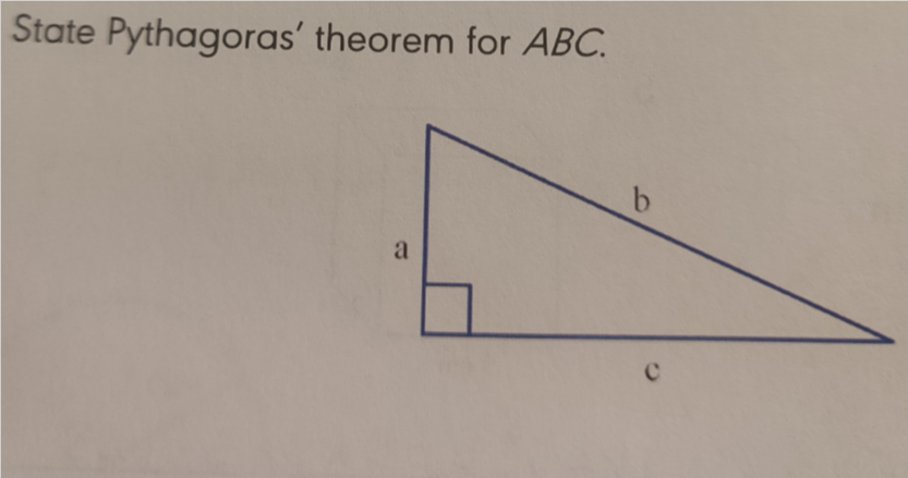 State Pythagoras' theorem for A B C.