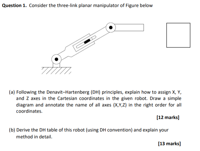 question 1 consider the three link planar manipulator of figure below a ...