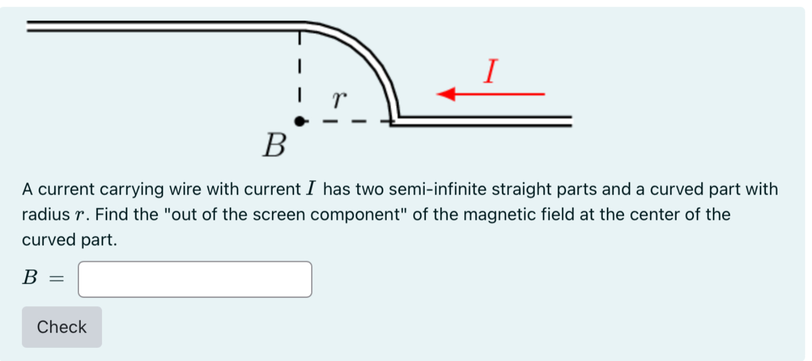 Current Top Part A current carrying wire with current I has two semi-infinite straight ...