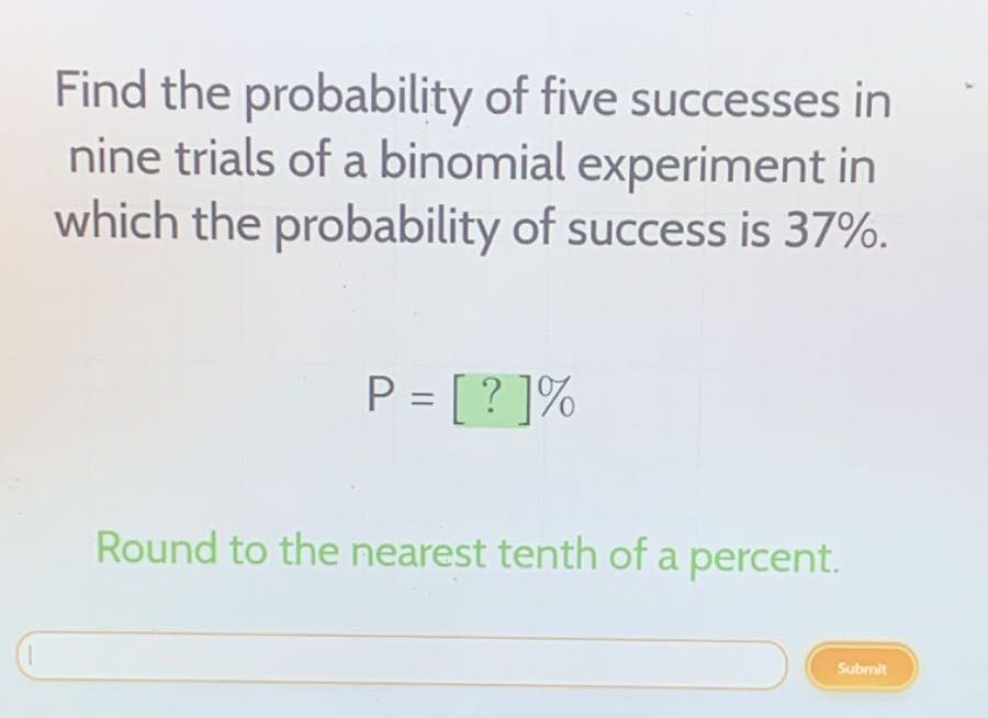 Find the probability of five successes in nine trials of a binomial ...