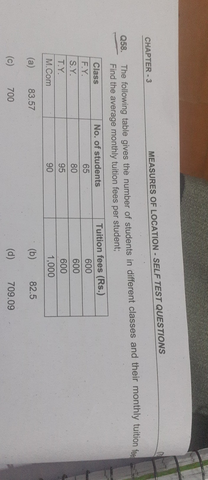 CHAPTER - 3 MEASURES OF LOCATION - SELF TEST QUESTIONS Q58. The ...