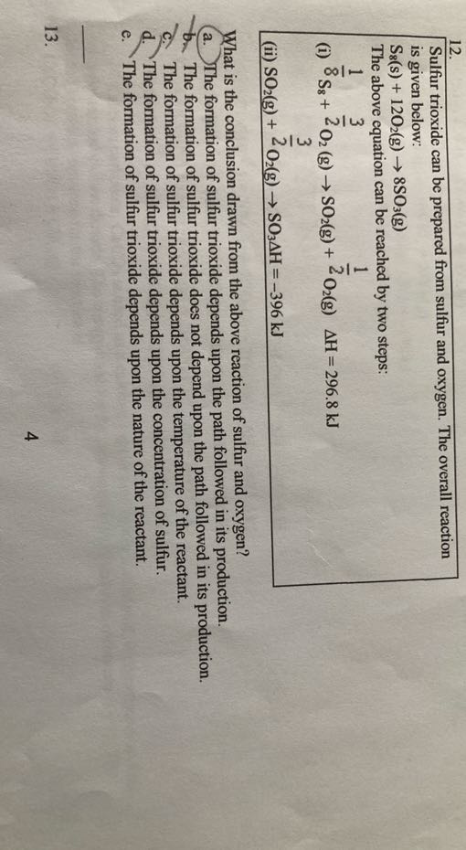 [GET ANSWER] 12. Sulfur trioxide can be prepared from sulfur and oxygen ...