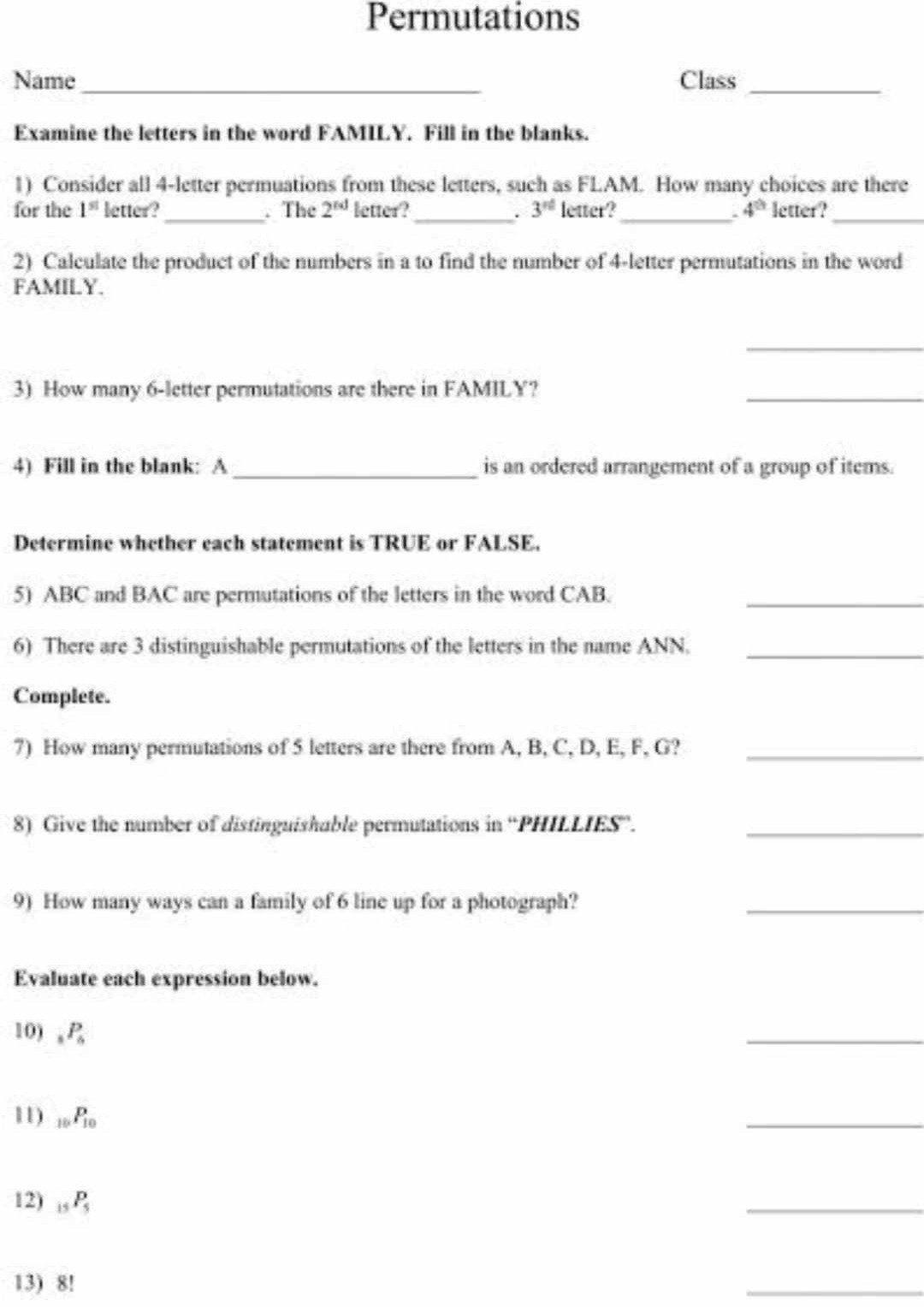 Permutation Lettering Permutations Name Class Examine the letters in the word FAMILY. Fill in ...