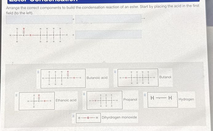 Arrange the correct components to build the condensation...