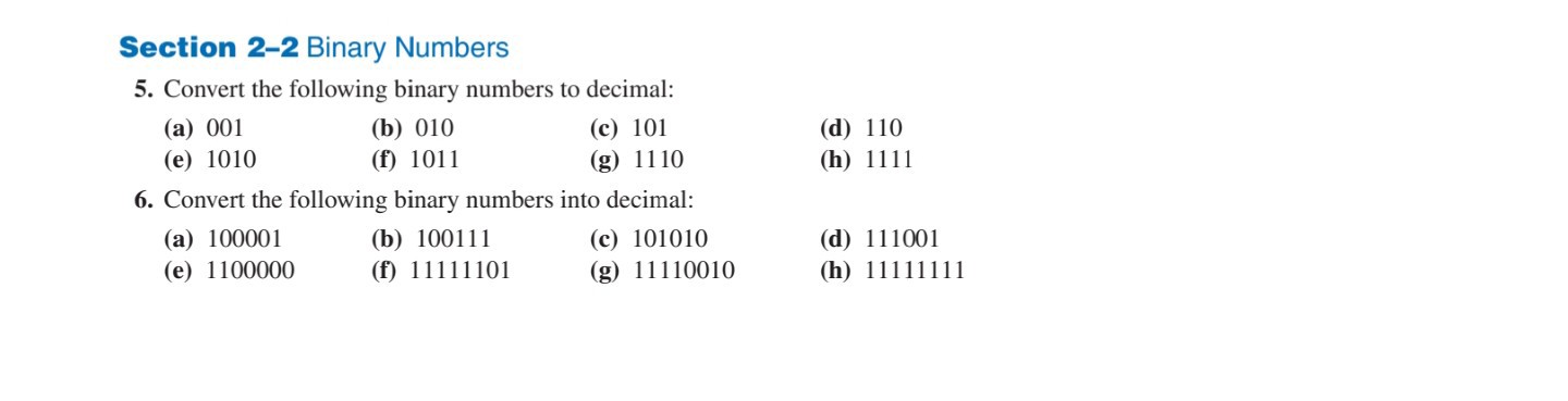 Section 2-2 Binary Numbers 5. Convert the following binary numbers to ...