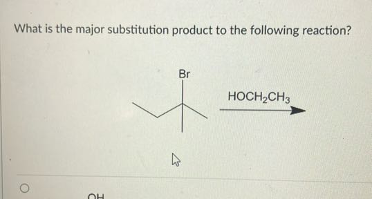 What is the major substitution product to the following reaction?
?