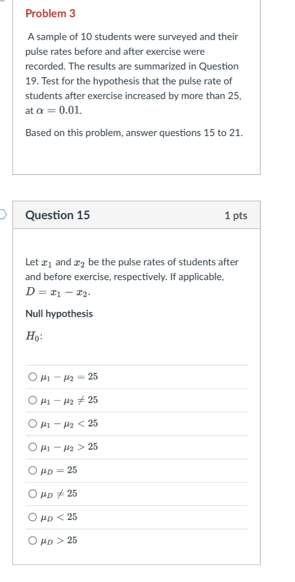Problem 3 A sample of 10 students were surveyed and their pulse rates ...