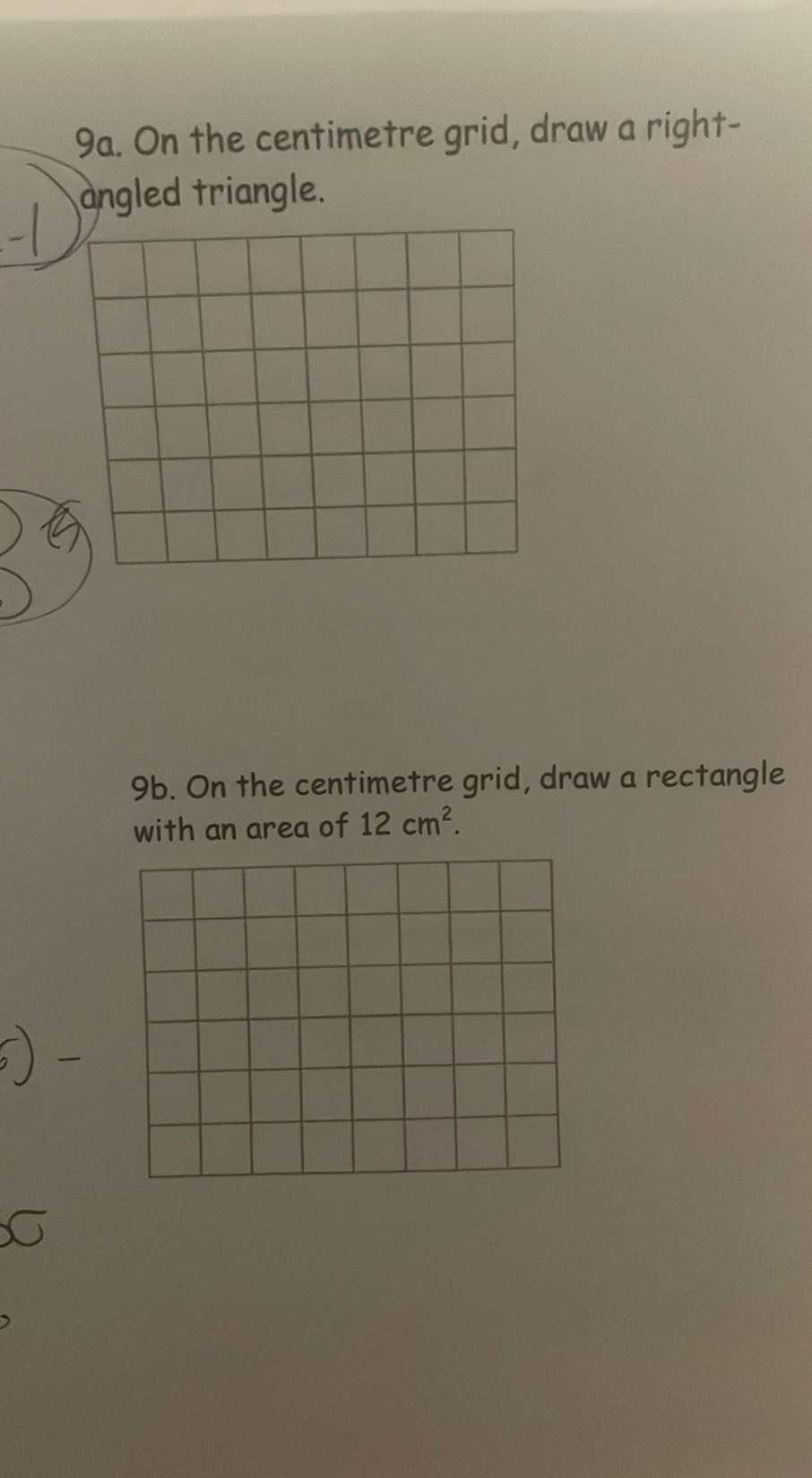 9a. On the centimetre grid, draw a rightangled triangle. 9b. On the ...