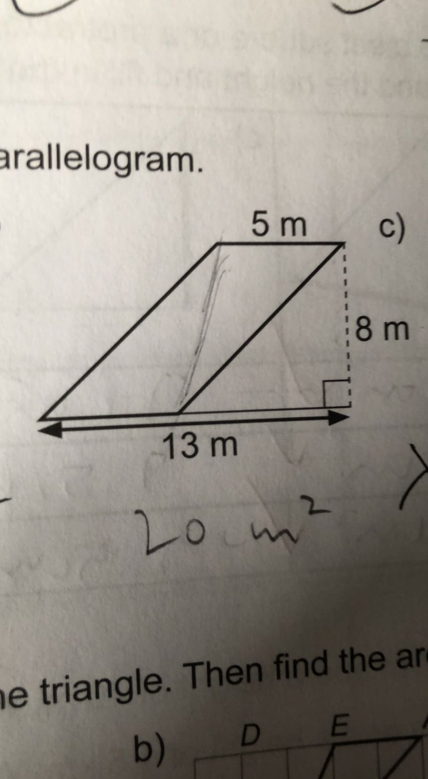 rallelogram.

    20 m^2

e triangle. Then find the an
b)

E