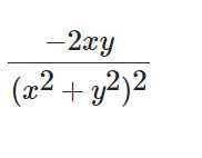 (-2 x y)/((x^2+y^2)^2)
