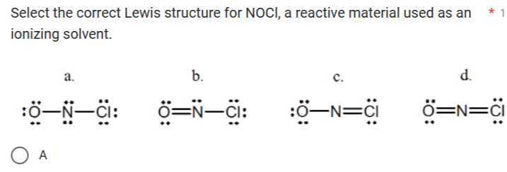 select the correct lewis structure for nocl a reactive material used as ...