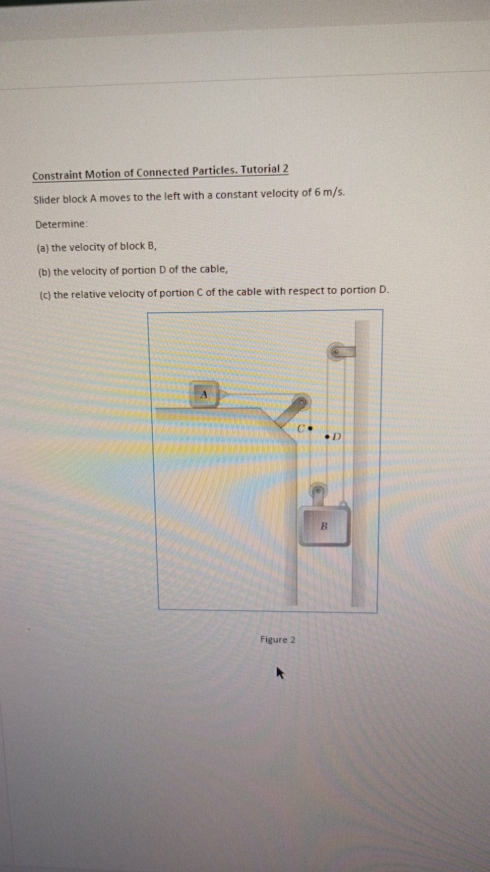 Constraint Motion of Connected Particles. Tutorial 2 Slider block A ...