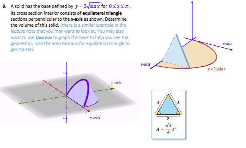 9. A solid has the base defined by y=2 √(sin x) for 0 ≤ x ≤π. Its cross ...