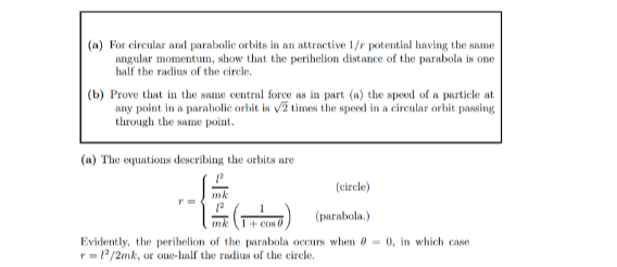 SOLVED: (a) For circular and parabolic orbits in an attractive 1 / r ...