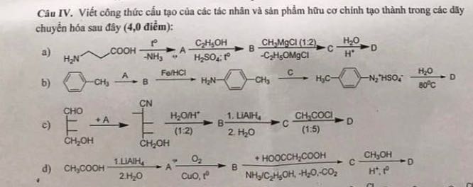 Câu IV. Vi?t công th?c c?u t?o c?a câc tác nh?n và sàn ph?m h?u c ...