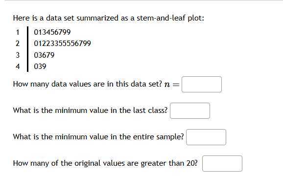 Here is a data set summarized as a stem-and-leaf plot: 1 013456799 2 ...