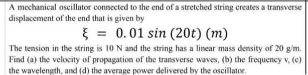 String Oscallator a mechanical oscillator connected to the end of a stretched string ...