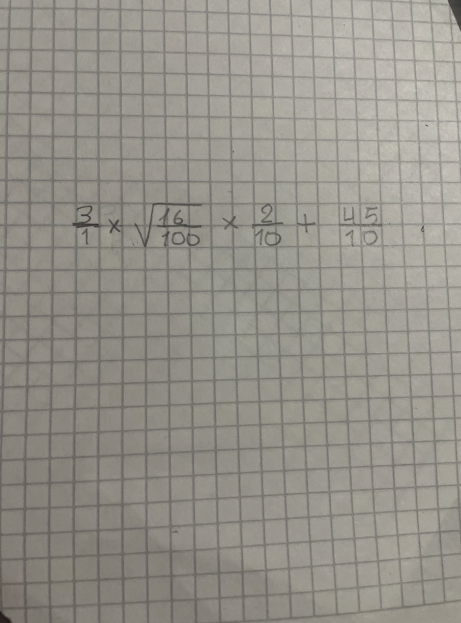 (3)/(1)×√((16)/(100))×(2)/(10)+(45)/(10)