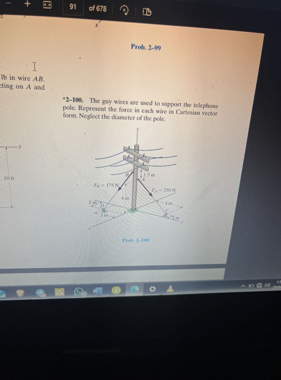 91 of 678 Prob. 2-99 lb in wire A B. cting on A and *2-100. The guy ...