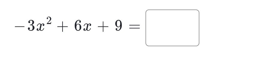 -3 x^2+6 x+9=
