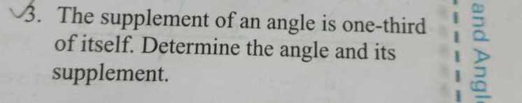 supplement of an angle is one third of itself