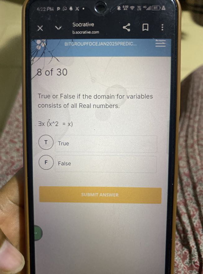 6:2 PM
0.00
Socrative
b.socrative.com
BITGROUPFDCEJAN2025PREDIC...

8 of 30

True or False if the domain for variables consists of all Real numbers.
∃ x(x^∧ 2=x)

T True

F False

SUBMIT ANSWER