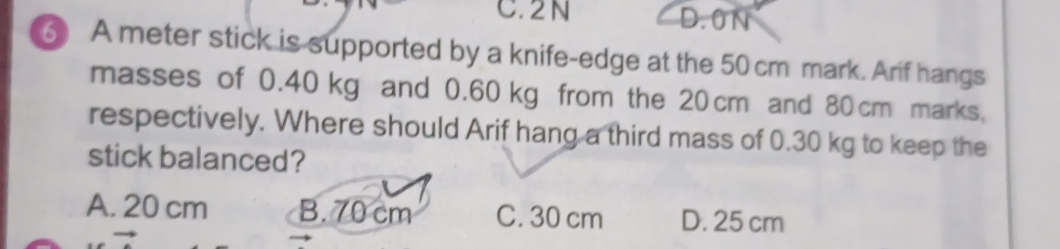 6 A meter stick is supported by a knife-edge at the 50 cm mark. Arif ...