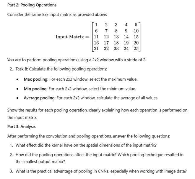 Part 2: Pooling Operations Consider the same 5 × 5 input matrix as ...