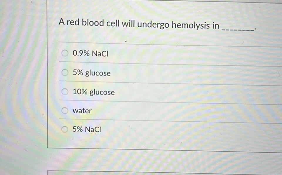 a red blood cell will undergo hemolysis in qquad 09 mathrmnacl 5