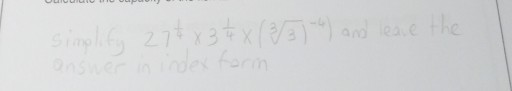 Simplify .27^(1)/(4)× 3^(1)/(4)×(√(3))^-4) and leave the answer in inder form