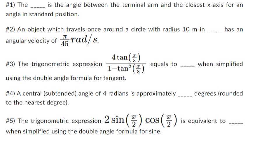 #1) The is the angle between the terminal arm and the closest x-axis ...