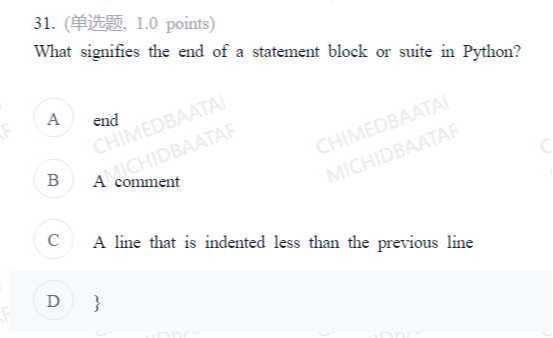 31. (???, 1.0 points) What signifies the end of a statement block or ...