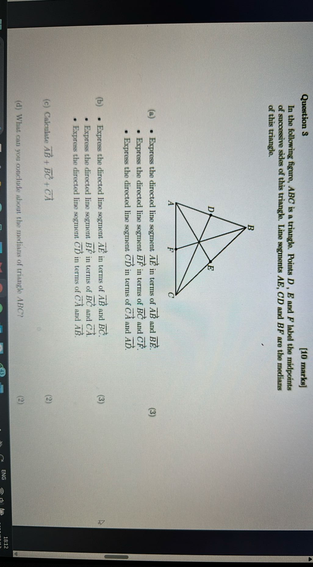 Question 3 [10 marks] In the following figure, A B C is a triangle ...