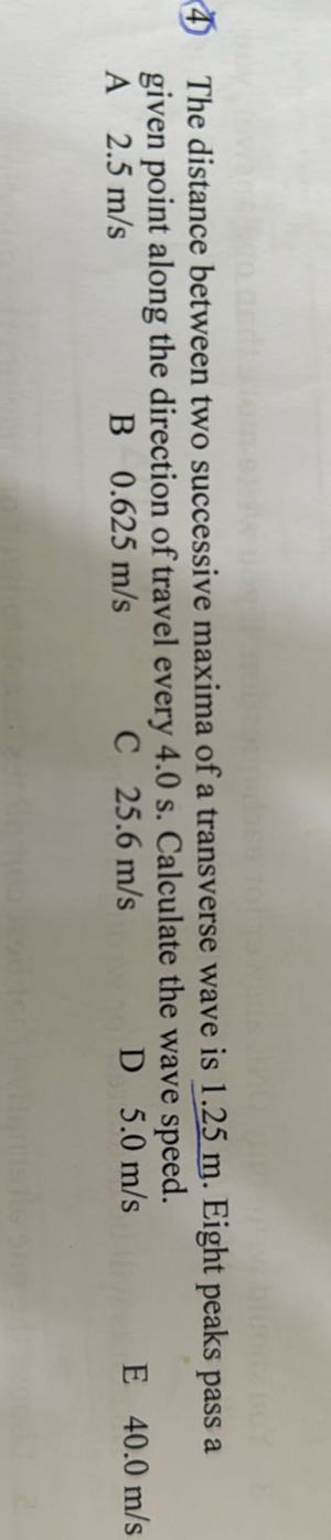 (4) The distance between two successive maxima of a transverse wave is ...