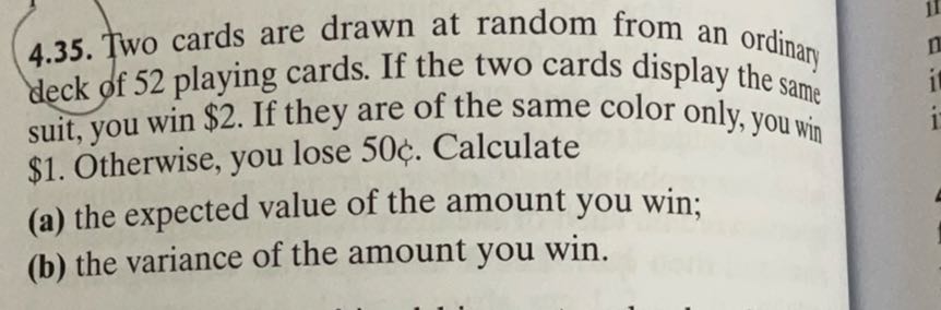 Variance Example Card Counting 4.35. Two cards are drawn at random from an ordinary deck of...