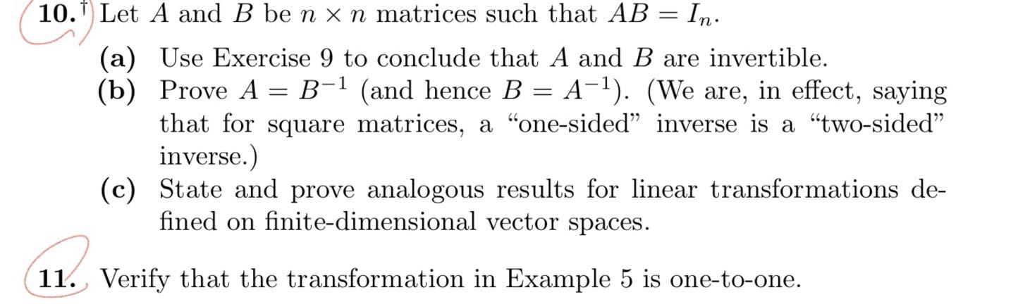 Invertrible Square Matrix Example 10. ^† Let A and B be n × n matrices such that A B=In. (a) Use Exercise ...