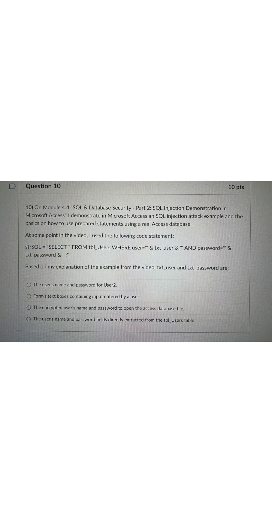 Question 10 10 pts 10) On Module 4.4