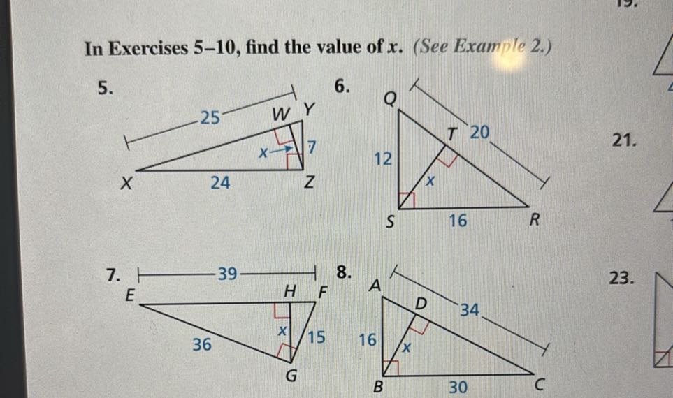 In Exercises 5-10, find the value of x. (See Example 2.)
5.
6.
7.
8.
21.
23.