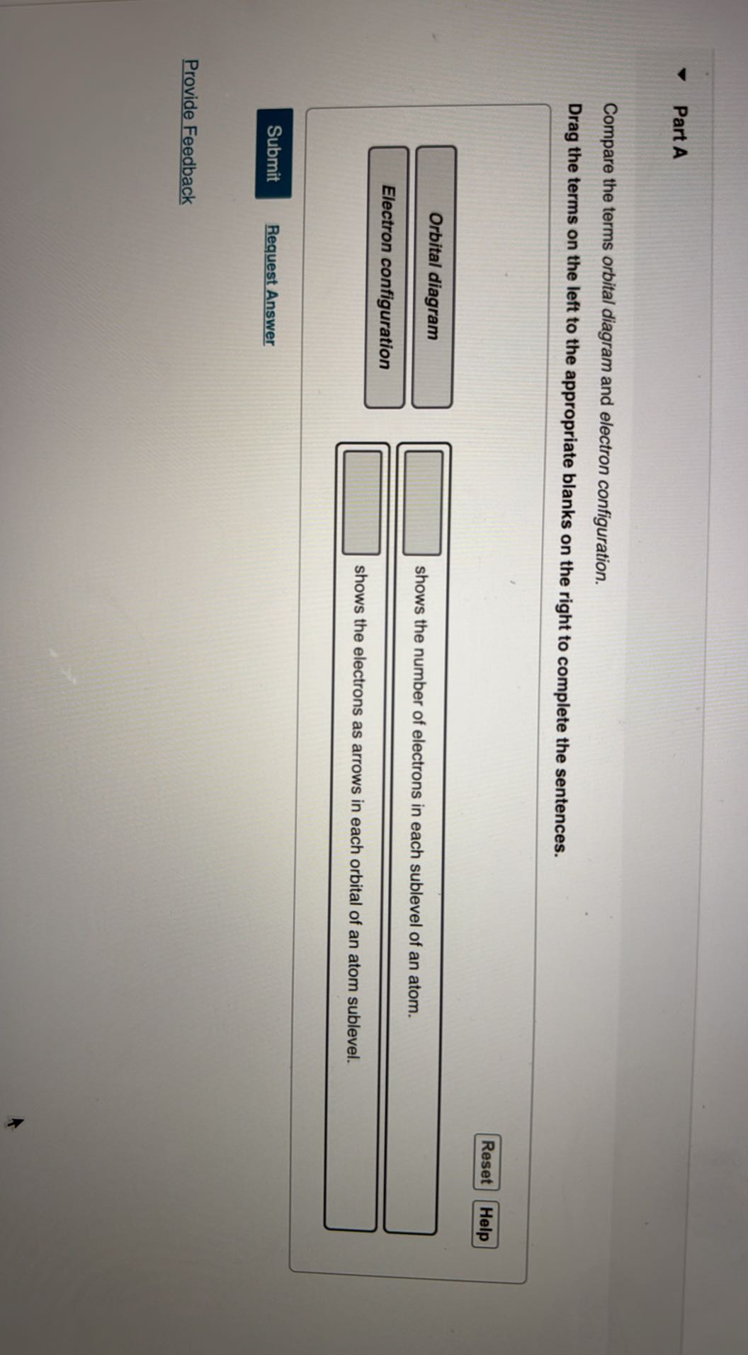 Part A Compare the terms orbital diagram and electron configuration ...
