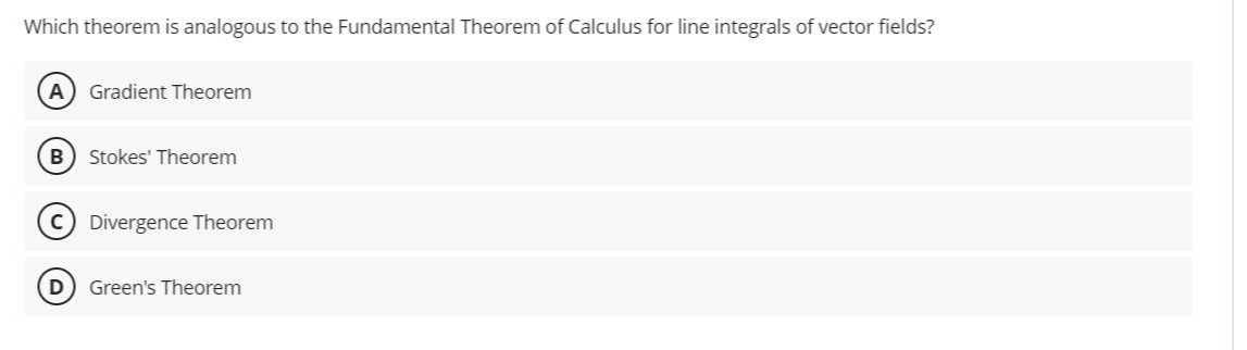 Which theorem is analogous to the Fundamental Theorem of Calculus for ...