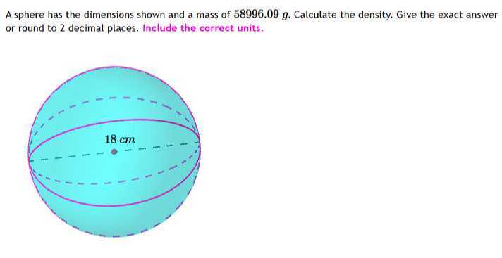 a sphere has the dimensions shown and a mass of 5899609 g calculate the ...