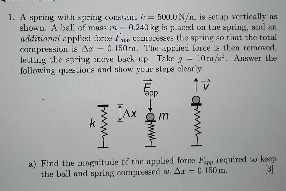 1 a spring with spring constant k5000 mathrmn mathrmm is setup ...