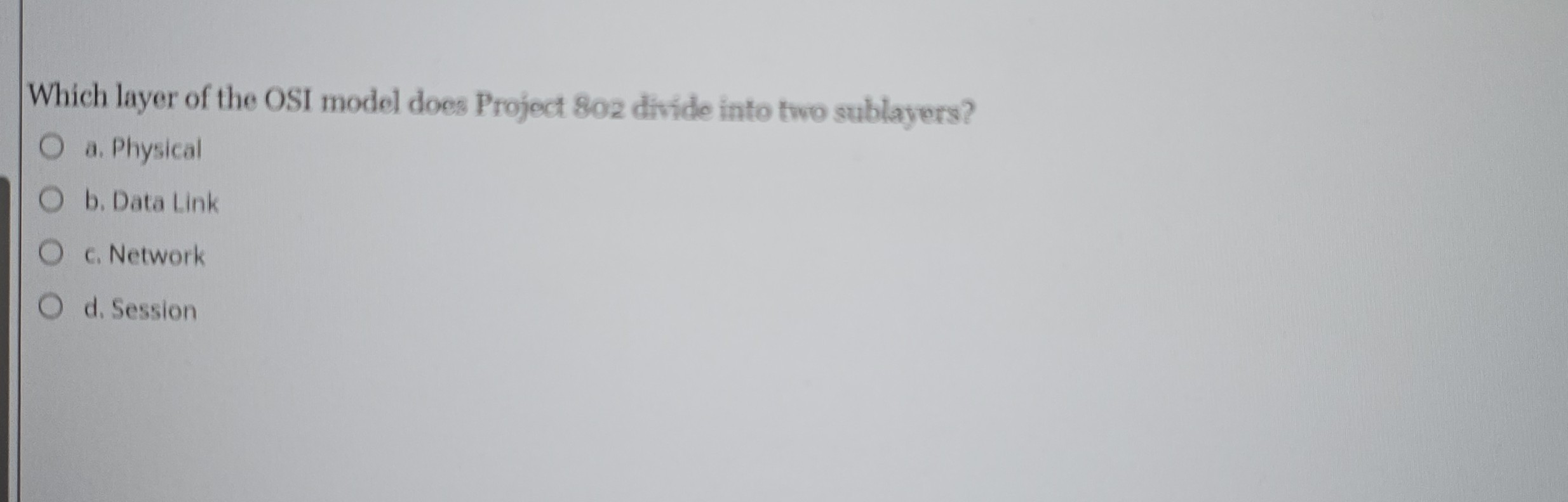 Which layer of the OSI model does Project 802 divide into two sublayers ...