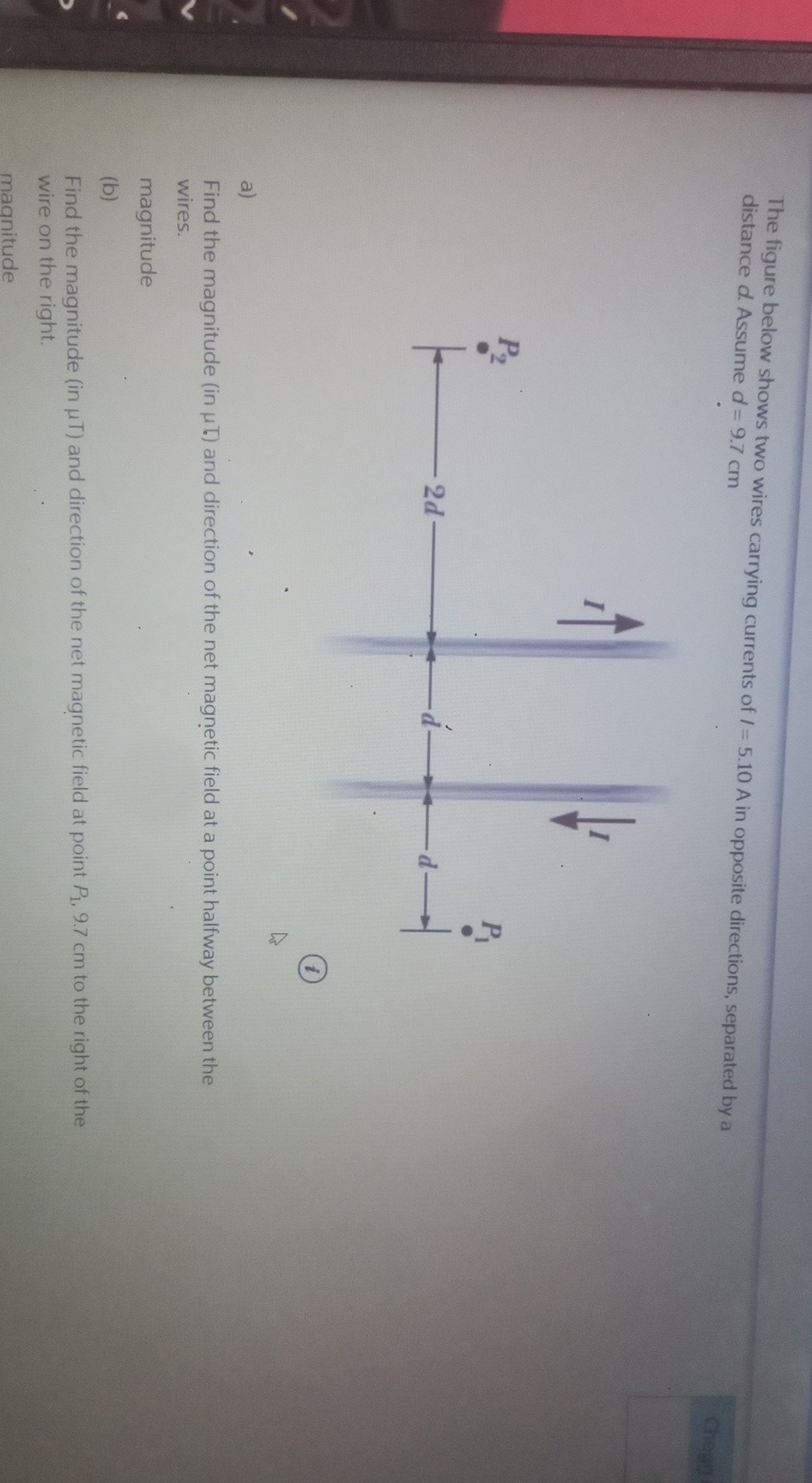 the figure below shows two wires carrying currents of i510 mathrma in ...